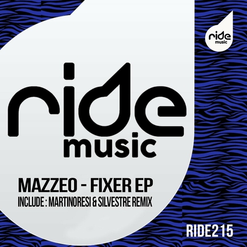 Mazzeo - Fixer EP [RID215]